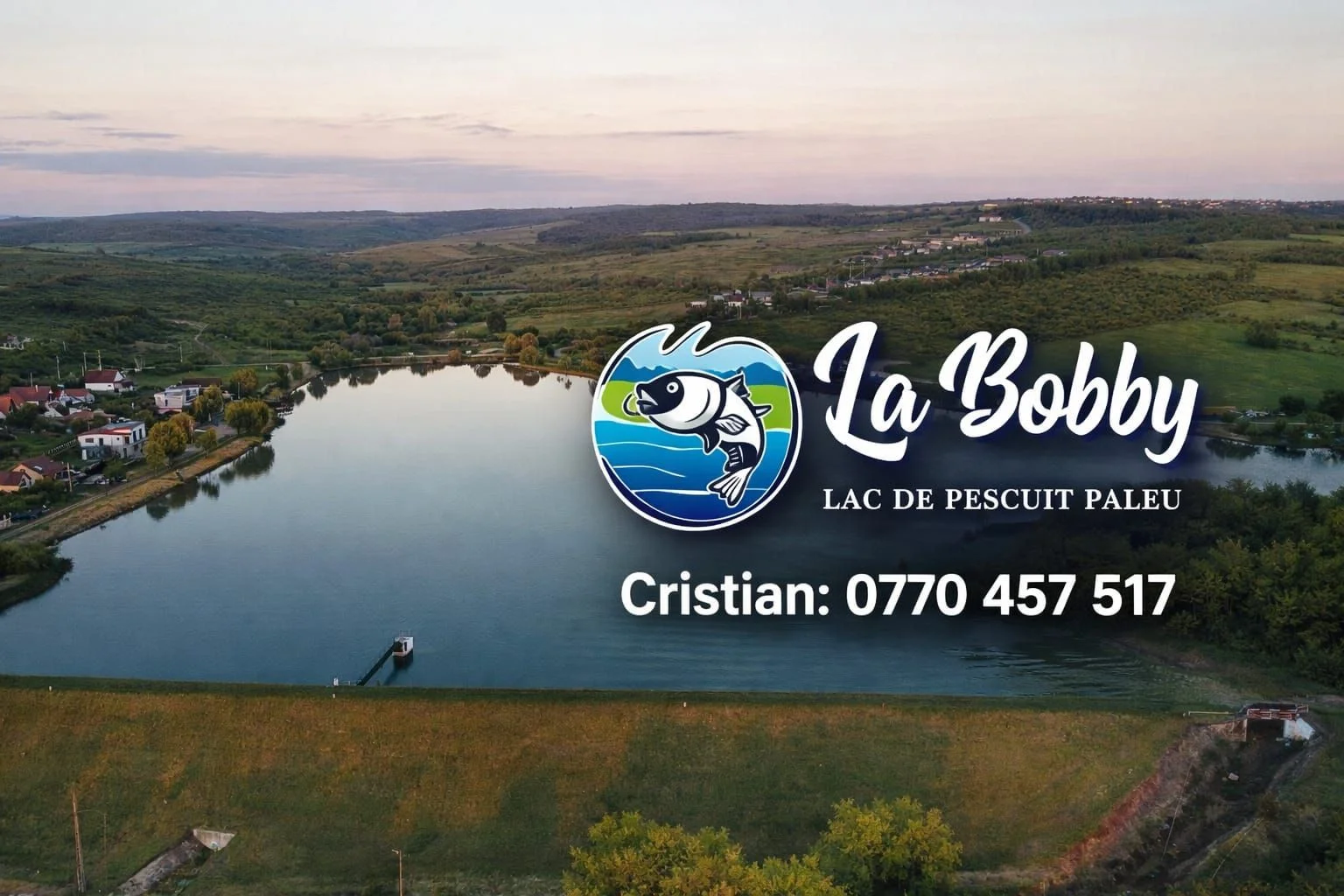 Lac de pescuit La Bobby